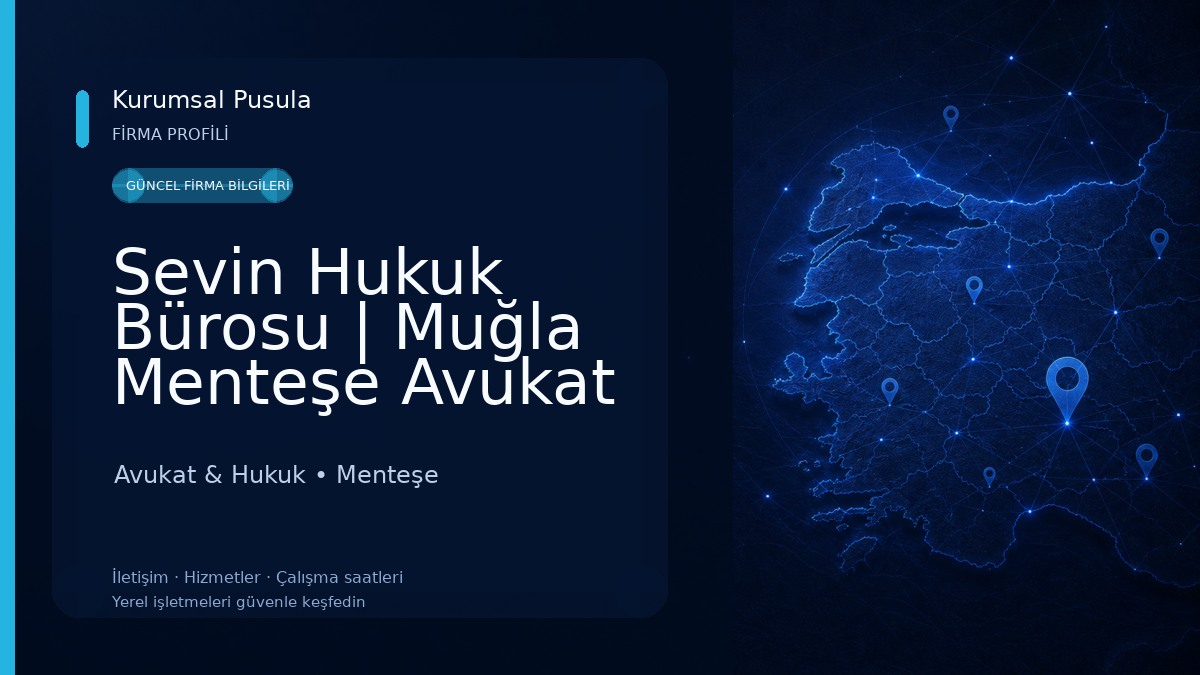 Sevin Hukuk Bürosu | Muğla Menteşe Avukat