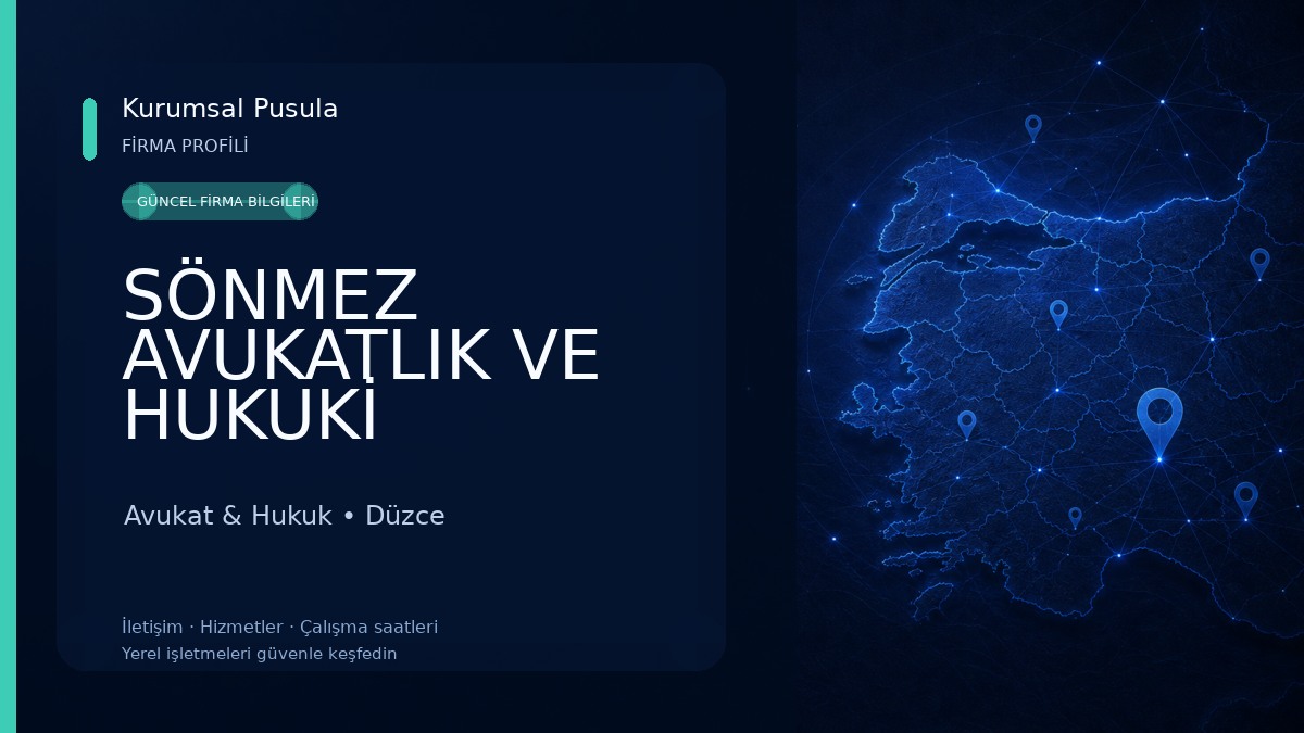 SÖNMEZ AVUKATLIK VE HUKUKİ DANIŞMANLIK BÜROSU Avukat & Hukuk