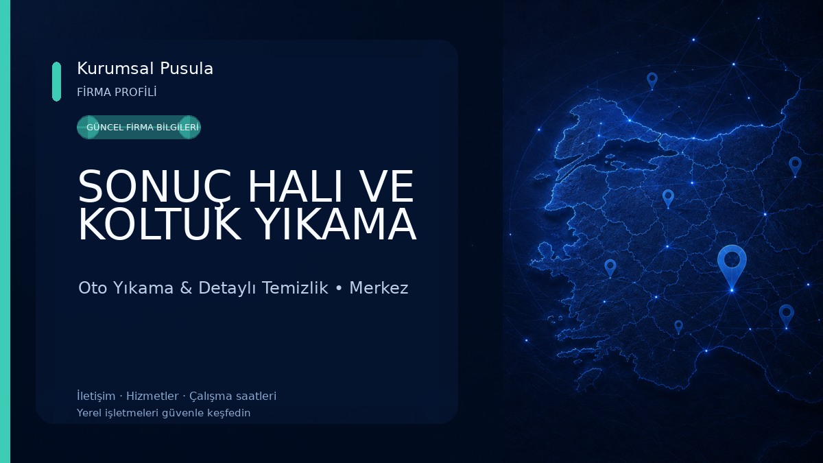 SONUÇ HALI VE KOLTUK YIKAMA