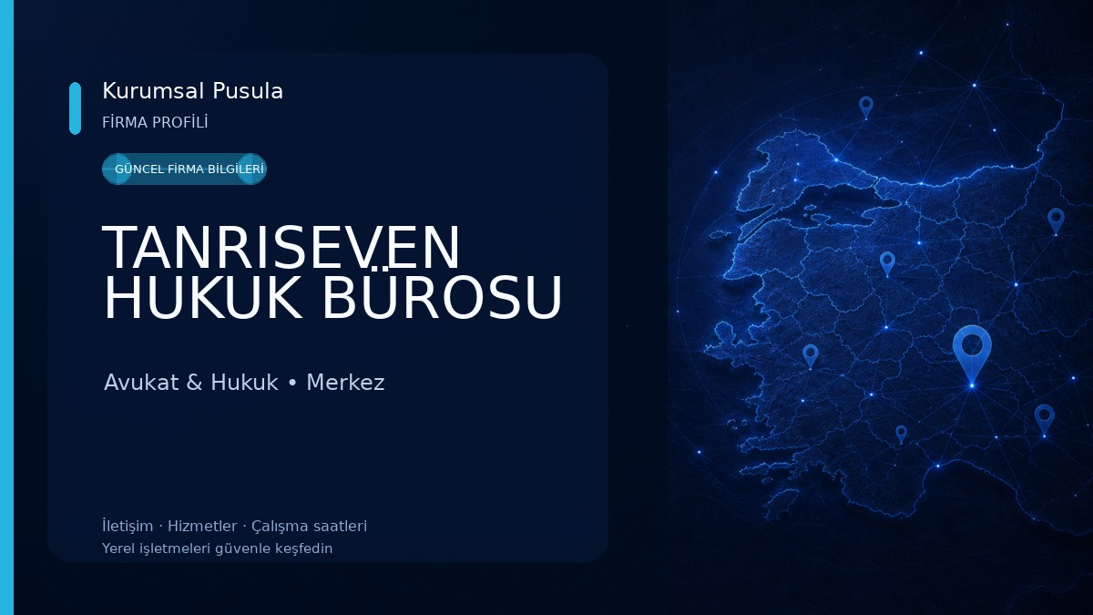 TANRISEVEN HUKUK BÜROSU