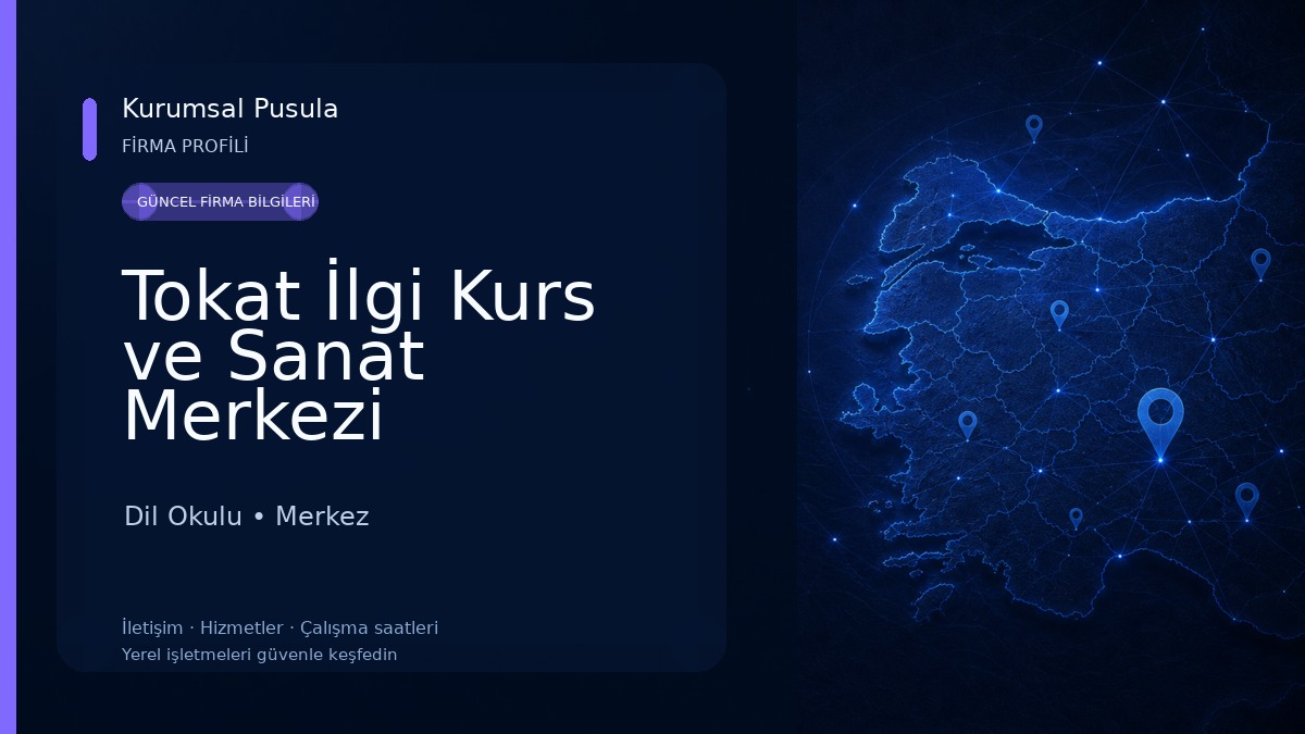 Tokat İlgi Kurs ve Sanat Merkezi 