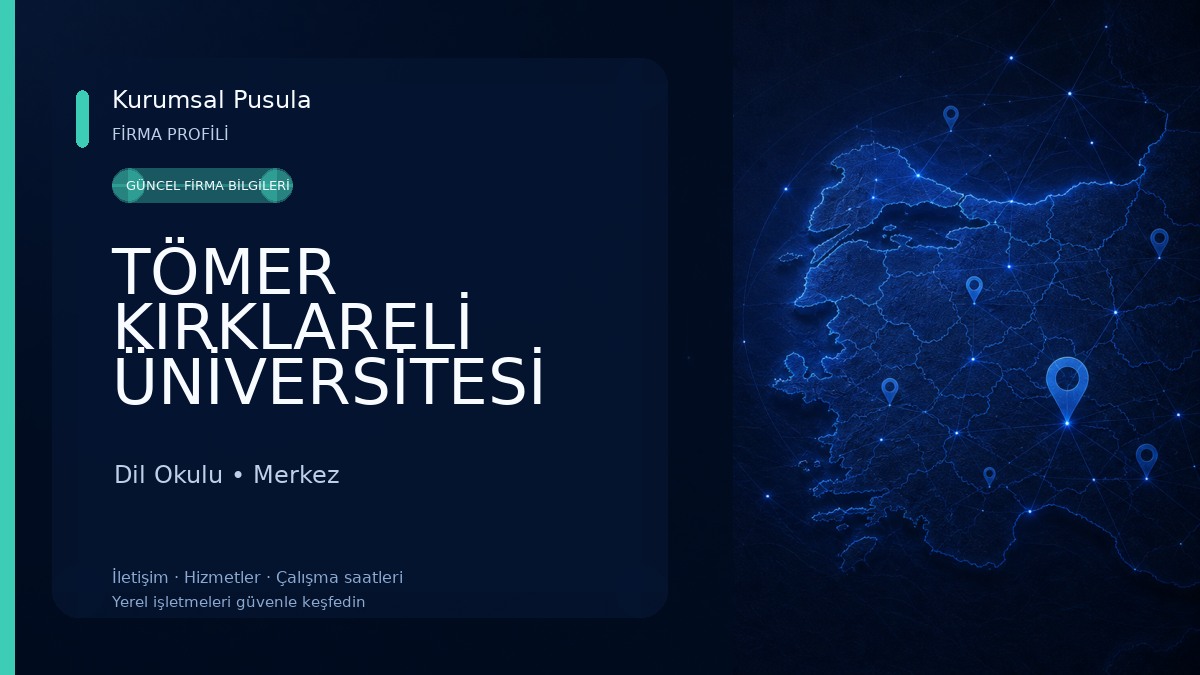 TÖMER KIRKLARELİ ÜNİVERSİTESİ 
