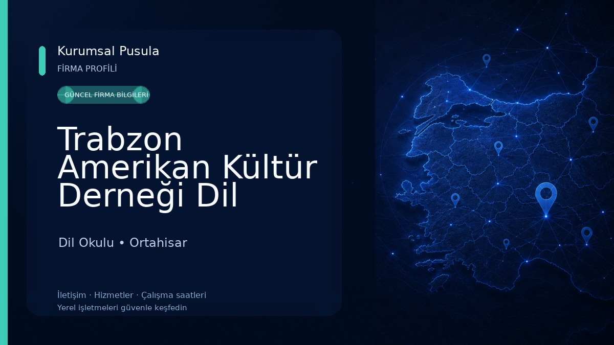 Trabzon Amerikan Kültür Derneği Dil Okulları