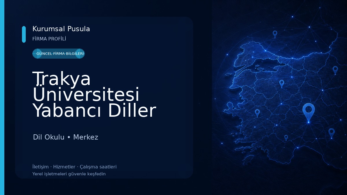 Trakya Üniversitesi Yabancı Diller Yüksekokulu Dil Okulu