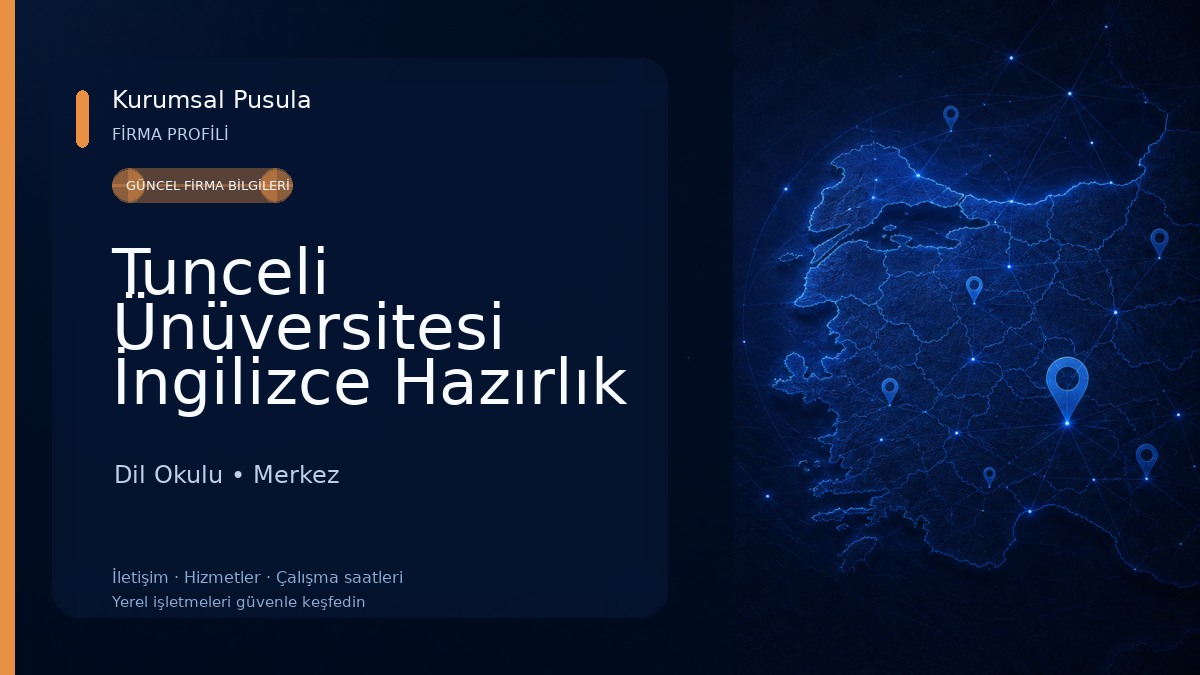 Tunceli Ünüversitesi İngilizce Hazırlık Okulu