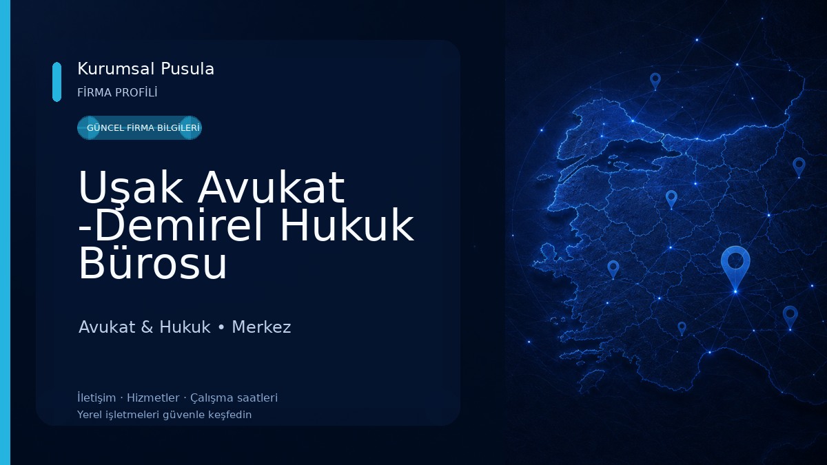 Uşak Avukat -Demirel Hukuk Bürosu Avukat & Hukuk