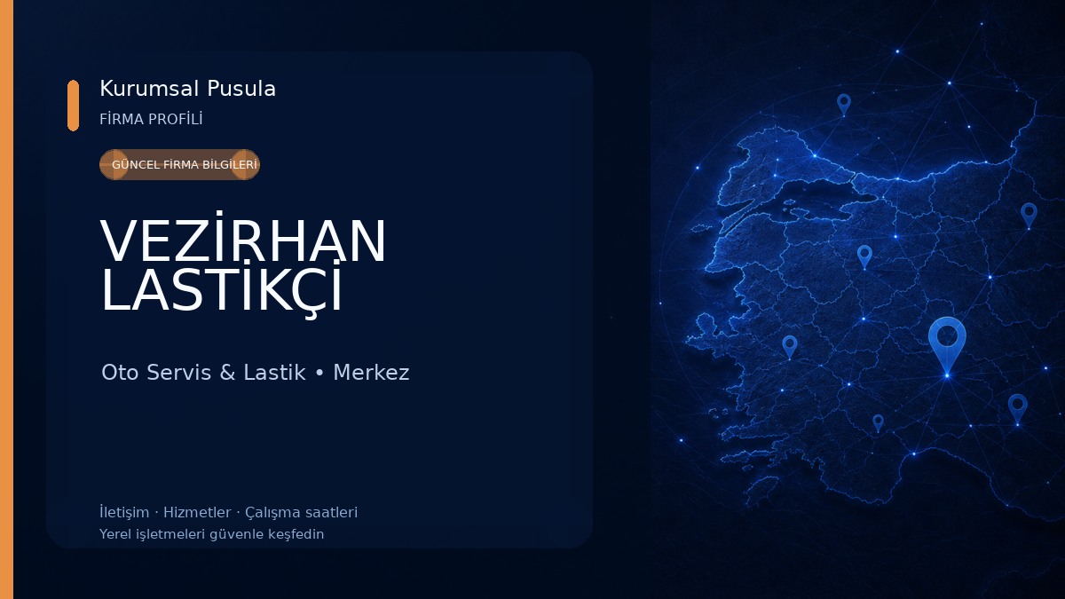 VEZİRHAN LASTİKÇİ Oto Servis & Lastik