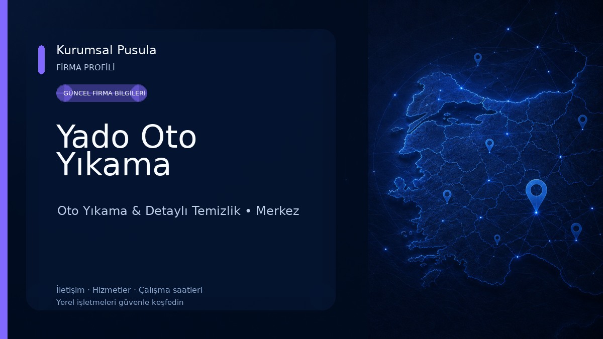Yado Oto Yıkama Oto Yıkama & Detaylı Temizlik