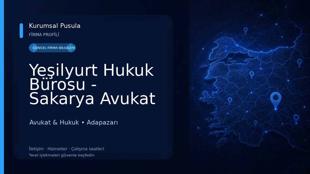 Yeşilyurt Hukuk Bürosu - Sakarya Avukat Fatih YEŞİLYURT