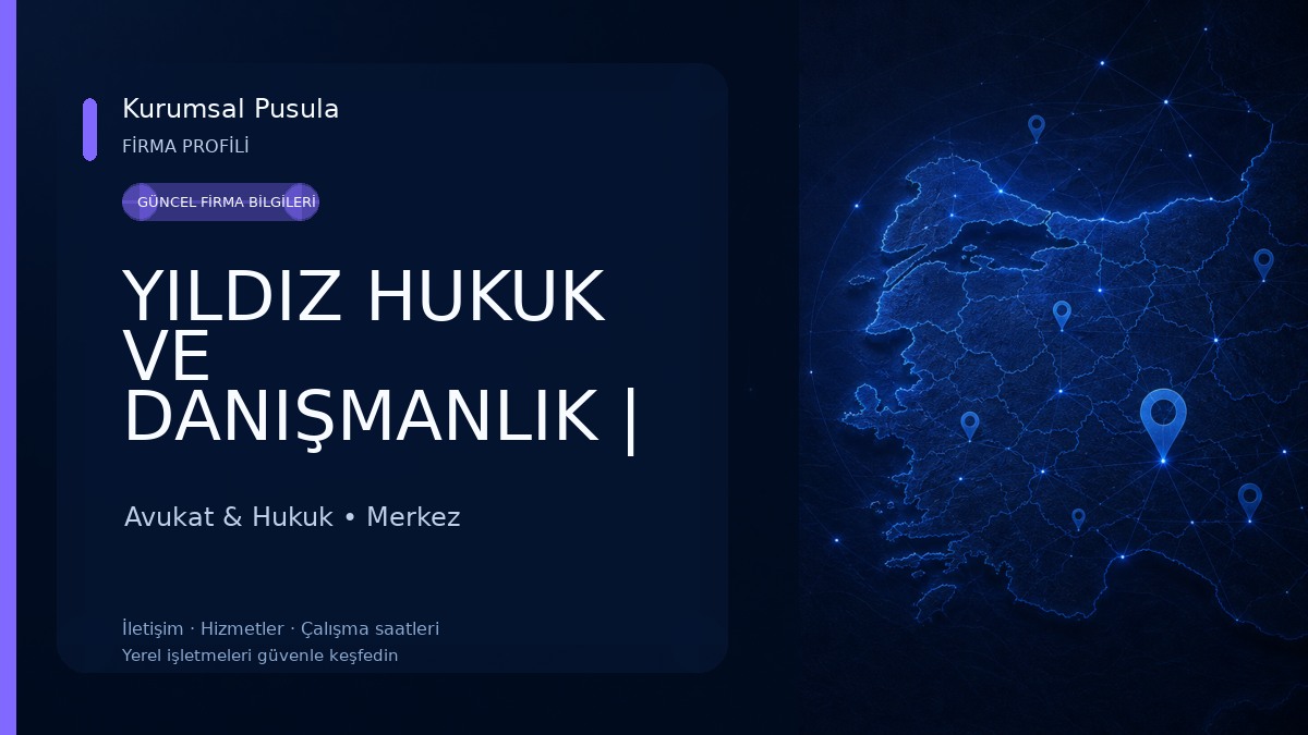 YILDIZ HUKUK VE DANIŞMANLIK | Avukat Gamze DİLMAÇ YILDIZ Avukat & Hukuk